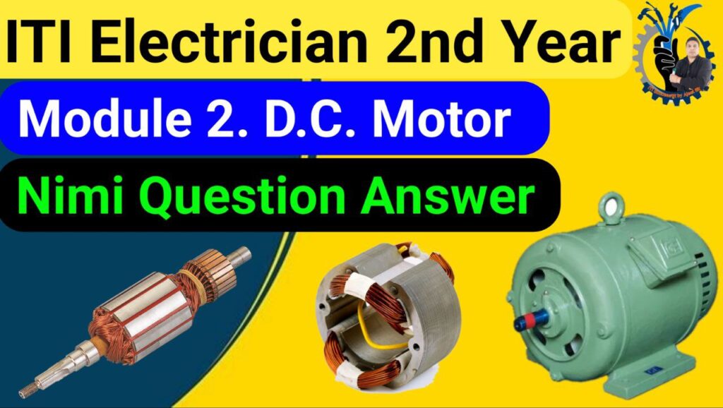 Electrician 2nd Year Module 2 - DC Motor Question Bank ( डी.सी. मोटर )